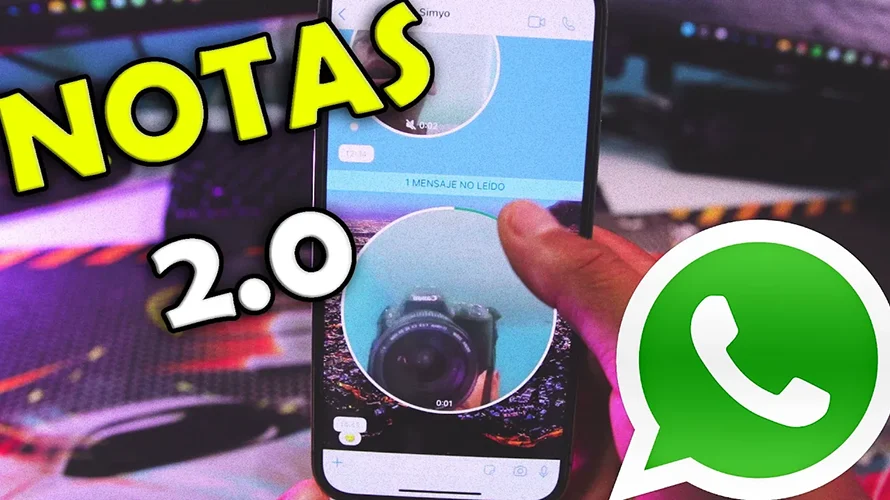 Descubre las Notas de Video en WhatsApp: La Nueva Función de Whatsapp